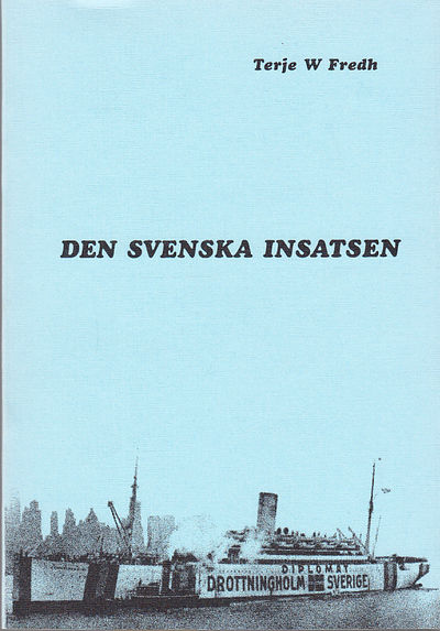 Den svenska insatsen.
