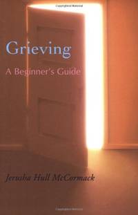 cover of Grieving: A Beginner's Guide