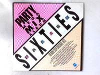 S.I.X.T.I.E.S - Party Mega Mix Album 2xLP COMP GATEFOLD