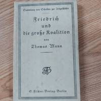 Friedrich und die gross Koalition by Thomas Mann - 1915