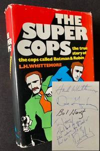 The Super Cops: The True Story of the Cops Called Batman & Robin