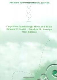 Cognitive Psychology by Stephen M. Kosslyn Edward E. Smith - 2013-01-01