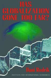 Has Globalization Gone Far Enough?