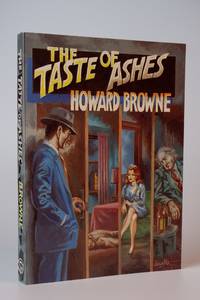 The Taste of Ashes by Browne, Howard - 1988 2019-12-28