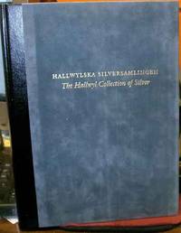 Hallwylska silversamlingen Hallwyl collection of silver by Holmquist, Kersti., Cassel-Pihl, Eva...