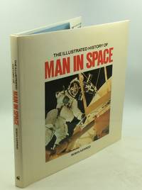 THE ILLUSTRATED HISTORY OF MAN IN SPACE