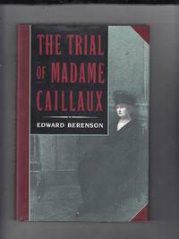 image of The Trial of Madame Caillaux