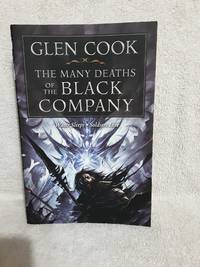 The Many Deaths of the Black Company (Chronicles of The Black Company)