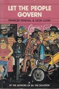 Let The People Govern by Frances Kendall - Paperback - . - from Africana Books (SKU: 2000479)