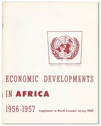 Economic Developments in Africa, 1956-1957: Supplement to World Economic Survey, 1957