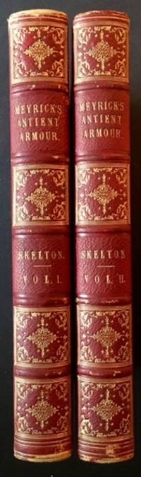 Engraved Illustrations of Antient Armour, From the Collection at Goodrich Court Herefordshire, From the Drawings and With the Descriptions of Dr. Meyrick (2 Vols.)