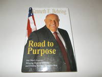 Road to Purpose: One Man's Journey Bringing Hope to Millions and Finding Purpose Along the Way
