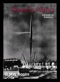 Powell & Moya : twentieth century architects / Kenneth Powell