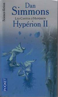 Les Cantos d'Hypérion Tome 2 : Hypérion II