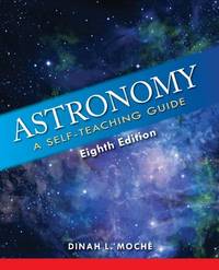 Astronomy: A Self-Teaching Guide, Eighth Edition