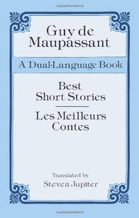 Best Short Stories: A Dual-Language Book: x (Dover Dual Language French)