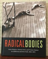 RADICAL BODIES by Bennahum, Ninotchka et al - 2017