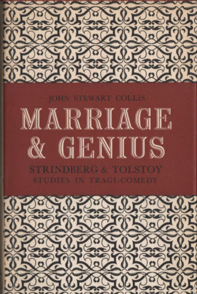 MARRIAGE AND GENIUS. Strindberg and Tolstoy,…