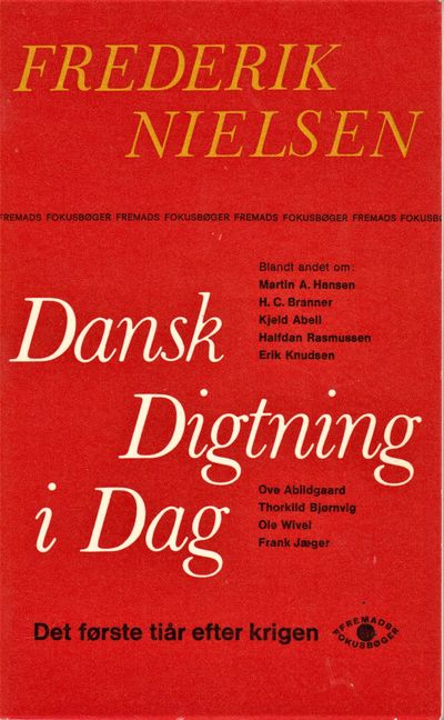 Dansk Digtning i Dag. Det første tiår efter krigen