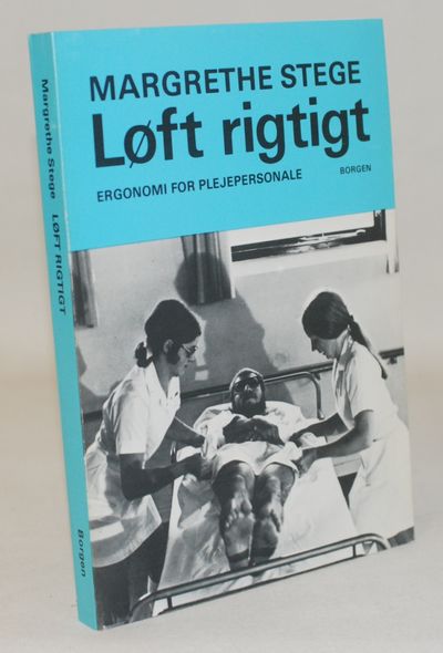 Løft rigtigt - ergonomi for plejepersonale.