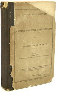 OFFICIAL ARMY REGISTER OF THE VOLUNTEER FORCE OF THE UNITED STATES ARMY FOR THE YEARS 1861, ‘62, ‘63, ‘64, ‘65.  PART III.  (PENNSYLVANIA, DELAWARE, MARYLAND, DISTRICT OF COLUMBIA.)