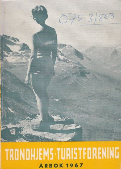 Trondhjems turistforening. Årbok 1967. 79.…