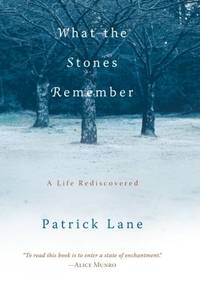 image of What the Stones Remember: A Life Rediscovered