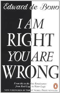 I Am Right, You Are Wrong: From This to the New Renaissance, From Rock Logic to Water Logic