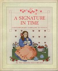 cover of A Signature In Time: Contemporary Samplers To Stitch