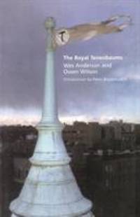 The Royal Tenenbaums : A Screenplay