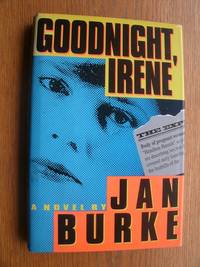 Goodnight, Irene by Jan Burke - Signed First Edition - 1993 - from Scene of the Crime Books, IOBA (SKU: 20214)