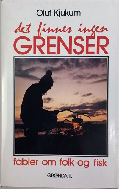 Det finnes ingen grenser. Fabler om folk og fisk