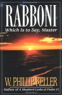 Rabboni: Which is to Say, Master