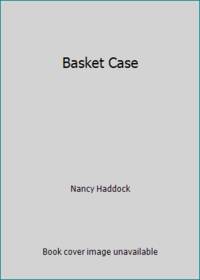 Basket Case
