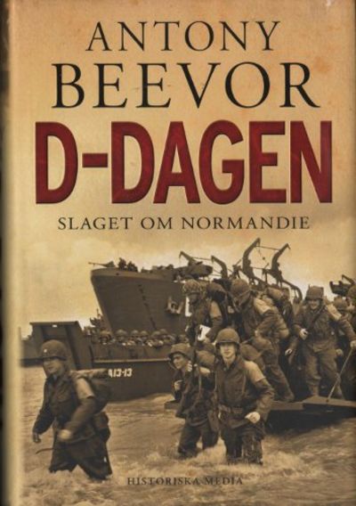 D-DAGEN. Slaget om Normandie.