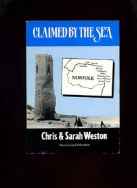 Claimed By the Sea (Norfolk) by Weston, Chris; Weston, Sarah - 1994