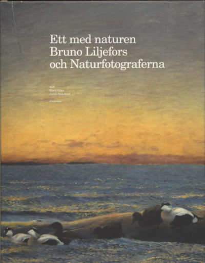 ETT MED NATUREN - BRUNO LILJEFORS OCH…
