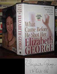 image of WHAT CAME BEFORE HE SHOT HER Signed 1st