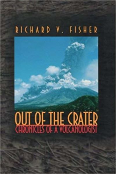 Out of the Crater. Chronicles of a Volcanologist.