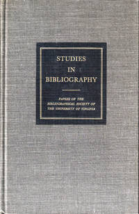 Studies in Bibliography: Papers of the Bibliographical Society of the University of Virginia Volume Twenty