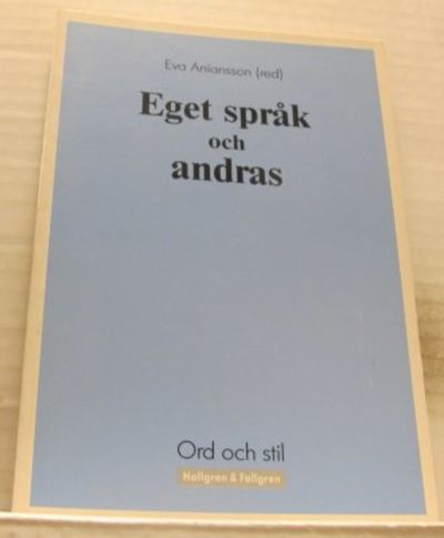 Eget språk och andras. Ett urval artiklar ur…