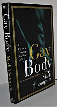Gay Body: A Journey Through Shadow To Self