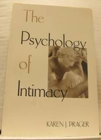 The Psychology of Intimacy.