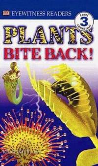 DK Readers L3: Plants Bite Back!