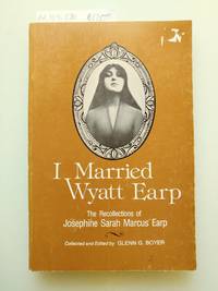 I Married Wyatt Earp