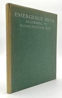 Emergence of Myth, According to the Hanelthnayhe or Upward-Reaching Rite