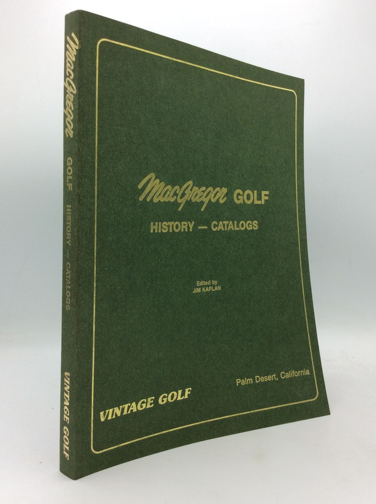 1980年発行 Macgregor GOLF HISTORY CATALOGS Macgregor Golf History Catalogs by Kaplan Jim Ed (1 items