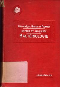 Precis de bactŽriologie. Paris, Baillire, 1914. In 8vo, red cloth, pp. 638 with 340 figs. some in colour. Spine lightly faded by sun, owner stamps on frontespices othervise very good copy