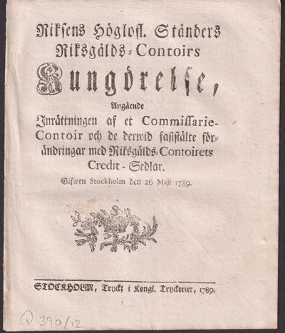 Riksens Höglofl. Ständers Riksgälds-Contoires…