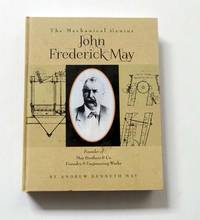 image of The Mechanical Genius John Frederick May Founder of May Brothers & Co Foundry & Engineering Works (Inscribed by Author)